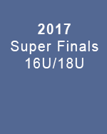 2017 Super Finals 16U/18U