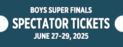 Boys Super Finals Spectator Tickets 2025