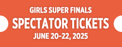orange ticket Girls Super Finals 2025